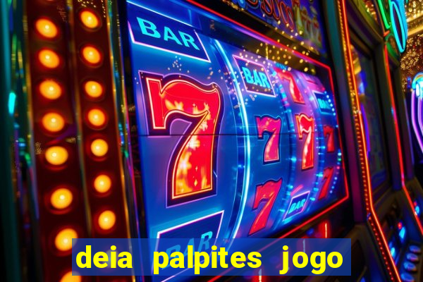 deia palpites jogo do bicho